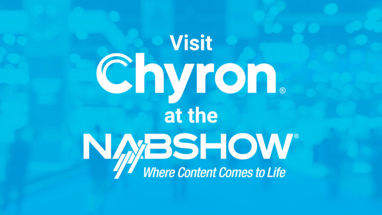 Chyron Reveals Key 2022 NAB Show Product Launches